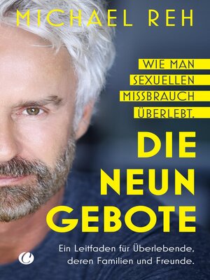 cover image of Die neun Gebote – Wie man sexuellen Missbrauch überlebt